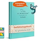 6-Minuten Gefühlstagebuch Kinder 6-12 Jahre - Gefühle verstehen, Selbstbewusstsein & Achtsamkeit aufbauen - Tagebuch Mädchen & Jungs - Gefühle Buch